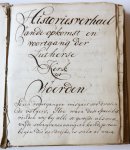  - Manuscript 1725 Lutherian | Manuscript by Huybert Costerus, ‘Histories verhael van de opkomst en voortgang der Lutherse Kerk tot Woerden’, 4º, ca. 1725, 300 pp. Parchment binding.