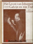 Penning, L - Het Leven van Johannes Calvijn en zijn Tijd