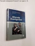 Pontzen, Alexandra und Heinz-Peter Preußer: - Alternde Avantgarden (Jahrbuch Literatur und Politik)