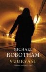 Robotham, Michael - Vuurvast