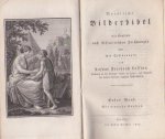 Lossius, Kaspar Friedrich - Moralische Bilderbibel. Erster Band. 1805. Mit Kupfern nach Schubertschen Zeichnungen und mit Erklärungen. Mit vierzehn Kupfern. (Band 1 von 5)