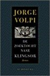 Jorge Volpi, Mieke Westra - De zoektocht naar Klingsor roman Jorge Volpi, Mieke Westra - De zoektocht naar Klingsor roman