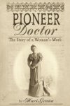 Mari Grana - Pioneer Doctor