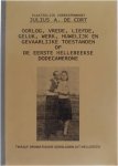 Julius A. De Cort - Oorlog, vrede, liefde, geluk, werk, huwelijk en gevaarlijke toestanden of De eerste Hellebeekse Dodecamerone