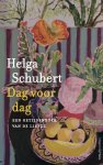 Helga Schubert - Dag voor dag