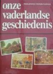 Klaas Jansma 92274, Meindert Schroor 91988 - Onze vaderlandse geschiedenis