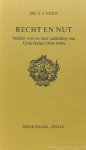 HUBER, U., VEEN, T.J. - Recht en nut. Studiën over en naar aanleiding van Ulrik Huber (1636-1694).