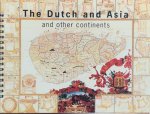 Asselbergs, Fons (intro) ;  C.L. Temminck Groll (main text) ; Rijksdienst voor de Monumentenzorg - The Dutch and Asia and other continents