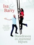 Isa Hoes ; Barry Atsma - Doordraven en overeind blijven