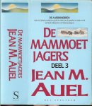 Auel, J.M.  Vertaald door : G. Snoey - De mammoetjagers  ..   deel 3 uit de serie Aardkinderen