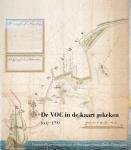 Mil, Patrick van (eindred.) e.a. - De VOC in de kaart gekeken, 1602-1799, Cartografie en navigatie van de Verenigde Oostindische Compagnie