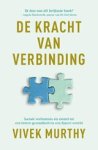 Vivek Murthy - De kracht van verbinding