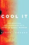 Lomborg, Bjorn - Cool It