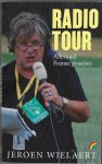 Wielaert, Jeroen - Radio Tour -Allemaal Franse praatjes