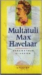 Multatuli - Max Havelaar, of De koffiveilingen der Nederlandsche Handelmaatschappy
