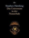 Hawking, Stephen W. - Das Universum in der Nussschale