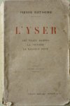 Nothomb, Pierre - L'Yser Les villes saintes La victoire La bataiile d'étè