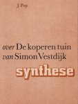 Pop, J. - Over De koperen tuin van Simon Vestdijk