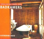  - BADKAMERS, Vernieuwende Ideeen Voor - Catherine Heig