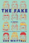 Zoe Whittall - The Fake