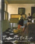 Lloyd, Christopher - Enchanting The Eye: Dutch Paintings Of The Golden Age