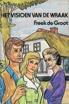 Freek de Groot - Groot, Freek de-Het visioen van de wraak