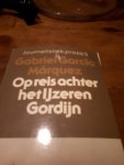 Garcia Marquez, G. - Op reis achter het yzeren gordyn / druk 1