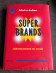 Kralingen, R. van - Superbrands / merken en markten van morgen