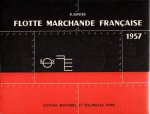 GRUSS, Robert - Flotte Marchande de Française 1957.
