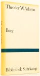 ADORNO, T.W. - Berg. Der Meister des kleinsten Übergangs.