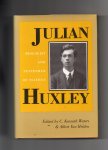 Huxley Julian, edited by C. Waters and A van Helden - Julian Huxley, ( 1887-1975) Biologist and Statesman of Science
