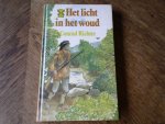 Richter Conrad - Het licht in het woud 1e druk Richter Conrad - Het licht in het woud 1e druk