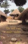 Mireille. Makampé - De wil van mijn vader Een vrouw in Kameroen strijdt tegen het juk van de traditie