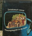 Joode Ton - Emile Fallaux - Dick Schaap - Tijdsbeeld op vier wielen, Driekwart eeuw weerspiegel in de auto.........Bron van werk en welvaart,lantaarns met krontjes