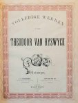 VAN RYSWYCK Theodoor - Volledige werken van Theodoor van Ryswyck