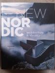 Kjeldsen, Kjeld - New Nordic Architecture & Identity