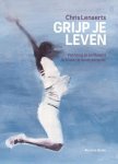 Chris Lenaerts 74508 - Grijp je leven Verhoog je zelfbeeld - Activeer je levenskracht