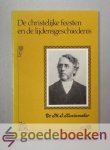 Hoedemaker, Dr. Ph.J. - De christelijke feesten en de lijdensgeschiedenis --- Beelden, gedachten, verhalen en wenken ten dienste van den Zondagsschoolonderwijzer Hoedemaker, Dr. Ph.J. - De christelijke feesten en de lijdensgeschiedenis --- Beelden, gedachten, verhalen en wenken ten dienste van den Zondagsschoolonderwijzer