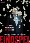 Tom Knipping 59749, Iwan van Duren 232229 - Eindspel: de FBI-klopjacht op de FIFA