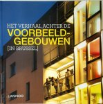 Bernard Deprez 204131, Jean Cech 262475 - Het verhaal achter de voorbeeldgebouwen (in Brussel)