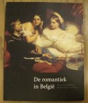 MARECHAL, DOMINIQUE & EN ANDEREN. - De romantiek in België. Tussen werkelijkheid, herinnering en verlangen.