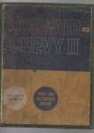 Chevrolet Motor Division - Corvair Chevy II Parts Catalog 1960 1962 Parts Orders to Placed by Chevrolet Dealers