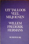 Hermans, W.F. - Uit talloos veel miljoenen Hermans, W.F. - Uit talloos veel miljoenen