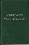 Ridder, Ds. C. de - Schuldigen vrijgesproken