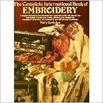 Mary Gostelow - The complete international book of embroidery
