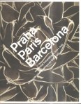 Bajac, Quentin e.a. - Praha Paris Barcelona