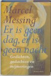 Marcel Messing - Er is geen dag, er is geen nacht Marcel Messing - Er is geen dag, er is geen nacht