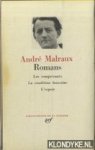 Malraux, Andre - Romans: Les conquerants; La condition humaine; L'espoir