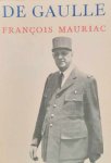 MAURIAC François - De Gaulle (nederlandstalig)