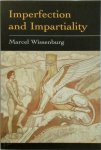 Marcel Wissenburg 251065 - Imperfection and Impartiality